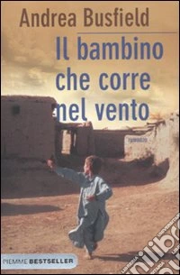 Il Bambino che corre nel vento libro