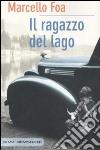 Il Ragazzo del lago libro