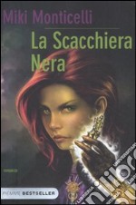 La Scacchiera nera libro