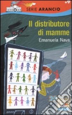 Il distributore di mamme libro