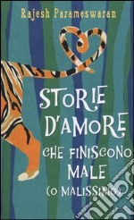 Storie d'amore che finiscono male (o malissimo)