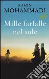 Mille farfalle nel sole libro