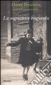 La sognatrice bugiarda libro di Bernstein Harry