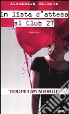 In lista d'attesa al club 27 libro