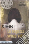 La ragazza senza volto libro