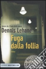 Fuga dalla follia libro