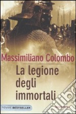 La legione degli immortali