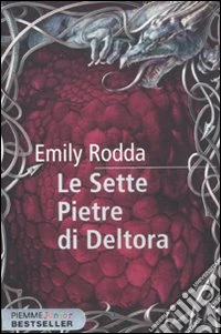 Le sette pietre di Deltora libro