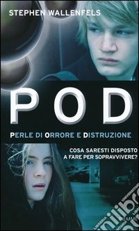 POD. Perle di orrore e distruzione libro