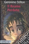 Il reame perduto. Cronache del Regno della Fantasia. Vol. 1 libro