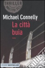 La città buia libro