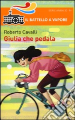 Giulia che pedala libro usato