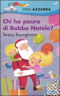 Chi ha paura di Babbo Natale? libro