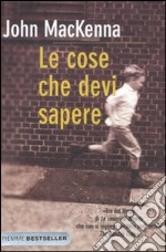 Le cose che devi sapere libro