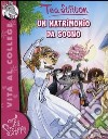 Un matrimonio da sogno. Ediz. illustrata libro