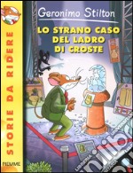 Lo strano caso del ladro di croste. Ediz. illustrata libro usato