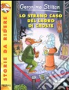 Lo strano caso del ladro di croste. Ediz. illustrata libro