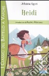 Heidi. Ediz. illustrata libro