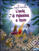 L'isola di Valentina e Tazio libro