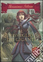 Il risveglio dei giganti. Cavalieri del Regno della Fantasia libro