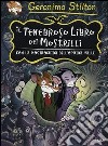 Il tenebroso libro dei Mostrilli. Con la mostroguida dell'Orrida Valle. Ediz. illustrata libro