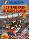 Lo strano caso dei giochi olimpici libro