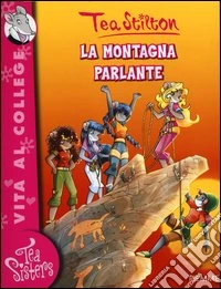 La montagna parlante. Ediz. illustrata libro