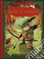 Robin Hood. Con App per tablet e smartphone. Ediz. illustrata libro