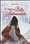 Il sogno della Bella Addormentata libro