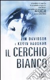 Il cerchio bianco libro