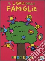 Il libro delle famiglie. Ediz. illustrata