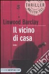 Il vicino di casa libro