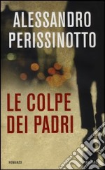 Le colpe dei padri libro