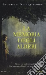 La memoria degli alberi libro