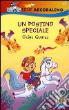 Un postino speciale. Ediz. illustrata libro