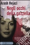 Negli occhi della gazzella libro