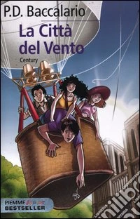 La città del vento. Century. Vol. 3 libro