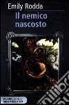 Il nemico nascosto. Rowan. Vol. 2 libro