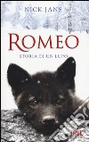 Romeo. Storia di un lupo libro