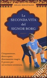 La seconda vita del signor Borg libro