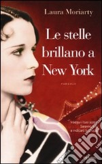 Le stelle brillano a New York libro