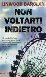 Non voltarti indietro libro