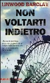 Non voltarti indietro libro