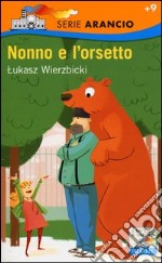 Nonno e l'orsetto libro