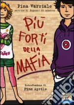 Più forti della mafia libro