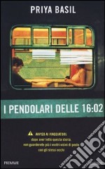 I pendolari delle 16:02 libro