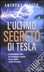 L'ultimo segreto di Tesla libro