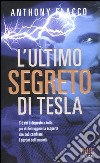 L'ultimo segreto di Tesla libro