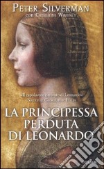 La principessa perduta di Leonardo libro