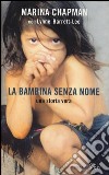 La bambina senza nome libro